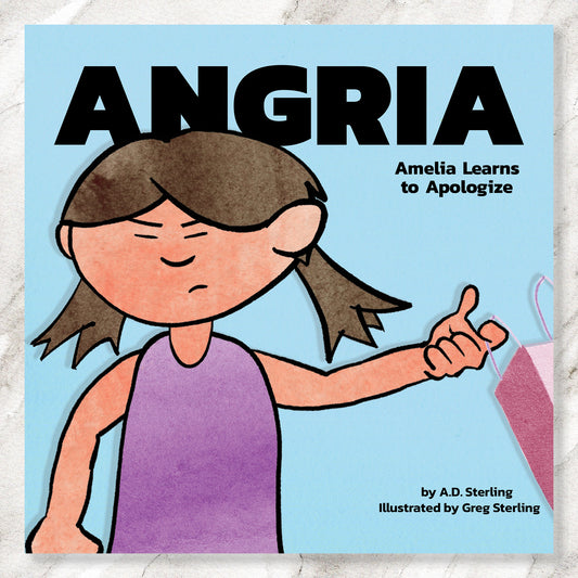 ANGRIA Amelia Learns to Apologize